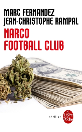 Narco Football Club de Marc Fernandez et Jean-Christophe (…)