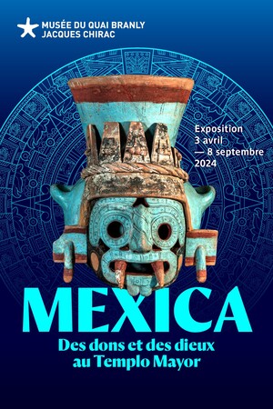 Exposition "Mexica Des dons et des dieux au templo (…)