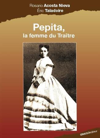 Pépita La femme du traître, de Rosario Acosta Nieva et (…)
