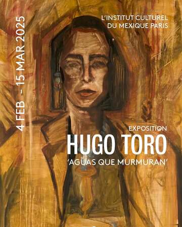Exposition "Aguas Que Murmuran" de Hugo Toro à (…)