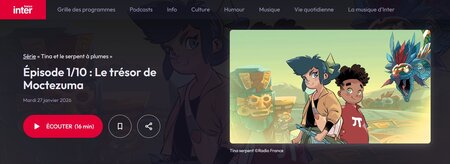 Podcast Tina et le serpent à plumes (sur mon petit (…)