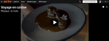 Mexique : le mole (Voyage en cuisine, ArteTv)