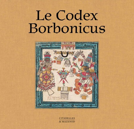 "Le Codex Borbonicus" chez Citadelles & (…)