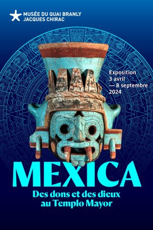 Exposition "Mexica Des dons et des dieux au (...)